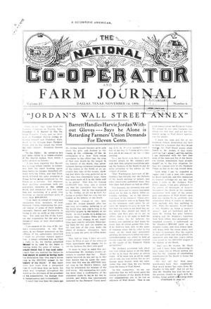 Primary view of object titled 'The National Co-operator and Farm Journal (Dallas, Tex.), Vol. 27, No. 6, Ed. 1 Wednesday, November 14, 1906'.