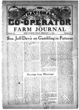 Primary view of object titled 'The National Co-operator and Farm Journal (Fort Worth, Tex.), Vol. 30, No. 15, Ed. 1 Thursday, February 4, 1909'.