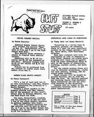 Buff Stuff (Giddings, Tex.), Vol. 5, No. 8, Ed. 1 Tuesday, April 27, 1982
