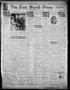Newspaper: The Fort Worth Press (Fort Worth, Tex.), Vol. 10, No. 71, Ed. 1 Frida…
