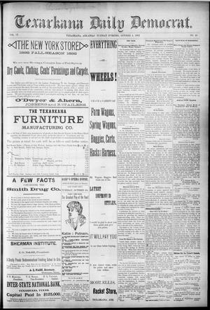 Primary view of object titled 'Texarkana Daily Democrat. (Texarkana, Ark.), Vol. 9, No. 49, Ed. 1 Tuesday, October 4, 1892'.