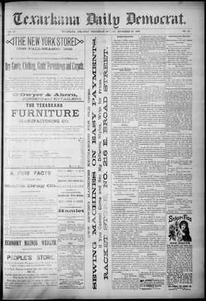 Primary view of object titled 'Texarkana Daily Democrat. (Texarkana, Ark.), Vol. 9, No. 86, Ed. 1 Wednesday, November 16, 1892'.
