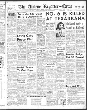 The Abilene Reporter-News (Abilene, Tex.), Vol. 65, No. 318, Ed. 2 Tuesday, May 7, 1946