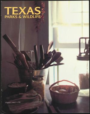 Texas Parks & Wildlife, Volume 40, Number 8, August 1982