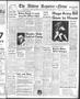 Newspaper: The Abilene Reporter-News (Abilene, Tex.), Vol. 66, No. 4, Ed. 2 Thur…