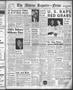 Thumbnail image of item number 1 in: 'The Abilene Reporter-News (Abilene, Tex.), Vol. 66, No. 23, Ed. 2 Wednesday, July 10, 1946'.