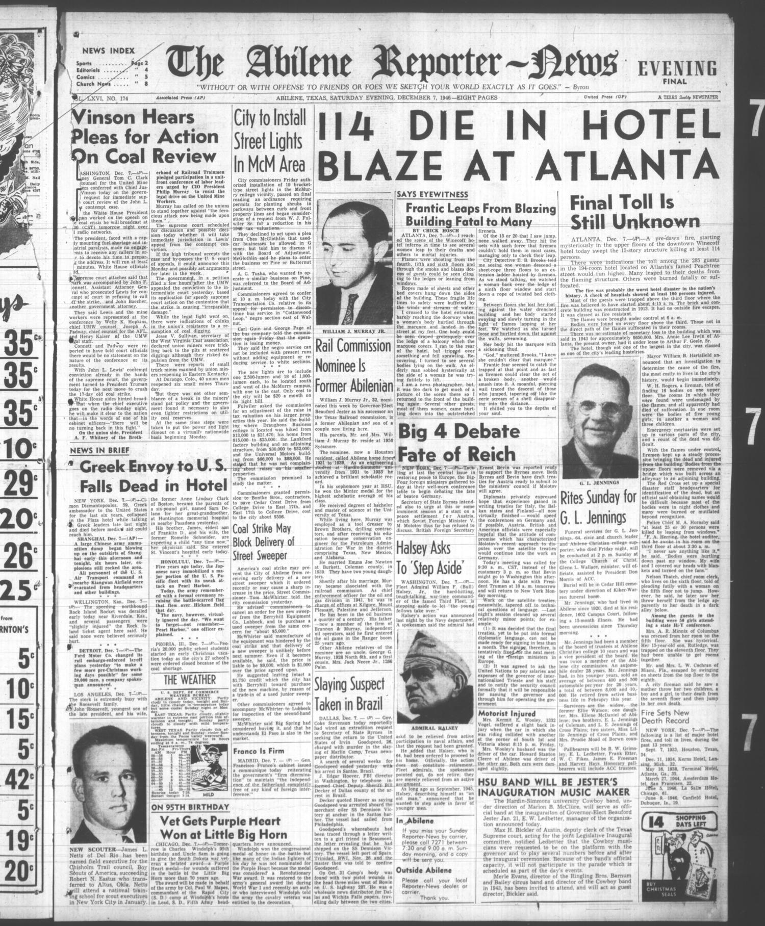 The Abilene Reporter-News (Abilene, Tex.), Vol. 66, No. 174, Ed. 2 Saturday, December 7, 1946
                                                
                                                    [Sequence #]: 1 of 8
                                                