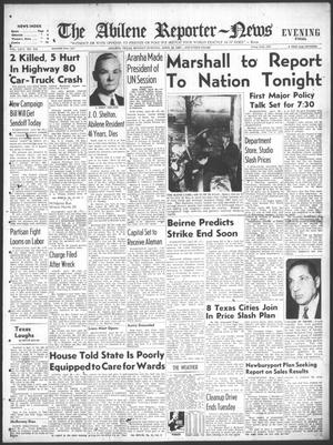 The Abilene Reporter-News (Abilene, Tex.), Vol. 66, No. 314, Ed. 2 Monday, April 28, 1947