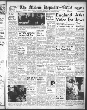 The Abilene Reporter-News (Abilene, Tex.), Vol. 66, No. 318, Ed. 2 Friday, May 2, 1947