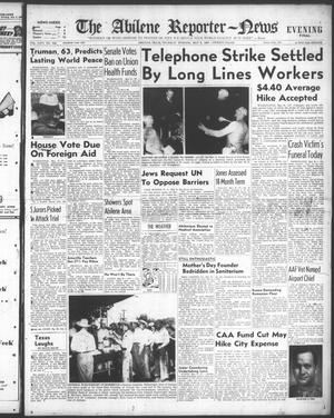 The Abilene Reporter-News (Abilene, Tex.), Vol. 66, No. 324, Ed. 2 Thursday, May 8, 1947