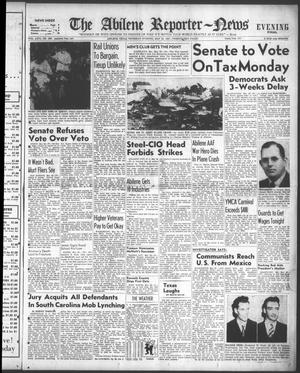 The Abilene Reporter-News (Abilene, Tex.), Vol. 66, No. 338, Ed. 2 Thursday, May 22, 1947