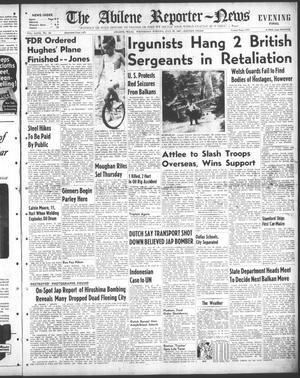 The Abilene Reporter-News (Abilene, Tex.), Vol. 67, No. 44, Ed. 2 Wednesday, July 30, 1947