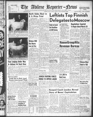 The Abilene Reporter-News (Abilene, Tex.), Vol. 67, No. 214, Ed. 2 Tuesday, March 9, 1948