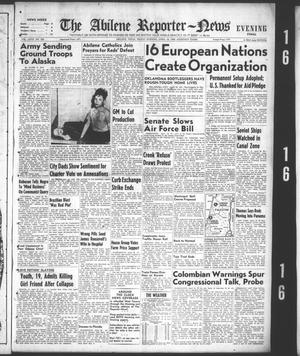 The Abilene Reporter-News (Abilene, Tex.), Vol. 67, No. 252, Ed. 2 Friday, April 16, 1948