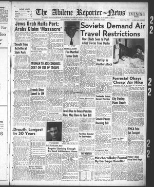The Abilene Reporter-News (Abilene, Tex.), Vol. 67, No. 258, Ed. 2 Thursday, April 22, 1948