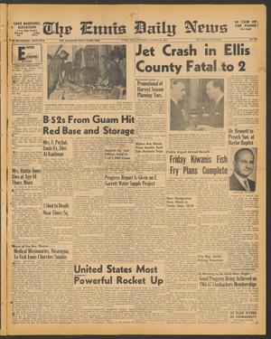 The Ennis Daily News (Ennis, Tex.), Vol. 76, No. 202, Ed. 1 Thursday, August 25, 1966
