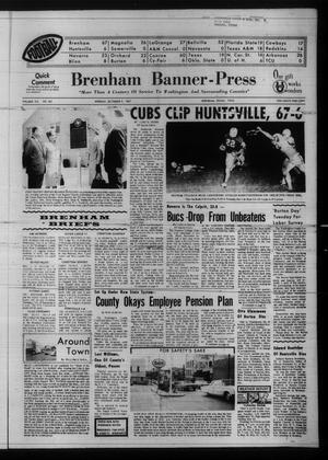 Brenham Banner-Press (Brenham, Tex.), Vol. 102, No. 201, Ed. 1 Monday, October 9, 1967