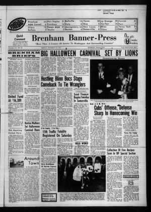 Brenham Banner-Press (Brenham, Tex.), Vol. 102, No. 216, Ed. 1 Monday, October 30, 1967