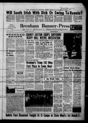 Brenham Banner-Press (Brenham, Tex.), Vol. 102, No. 158, Ed. 1 Wednesday, August 7, 1968