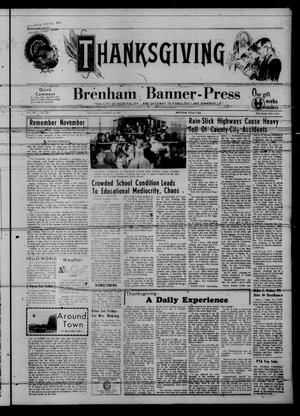 Primary view of object titled 'Brenham Banner-Press (Brenham, Tex.), Vol. 102, No. 239, Ed. 1 Thursday, November 28, 1968'.