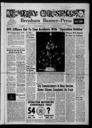 Primary view of object titled 'Brenham Banner-Press (Brenham, Tex.), Vol. 103, No. 255, Ed. 1 Tuesday, December 23, 1969'.