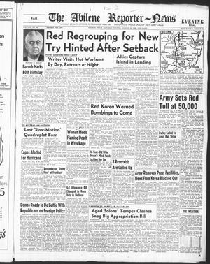 The Abilene Reporter-News (Abilene, Tex.), Vol. 70, No. 64, Ed. 2 Saturday, August 19, 1950