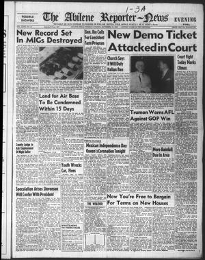 Primary view of object titled 'The Abilene Reporter-News (Abilene, Tex.), Vol. 72, No. 41, Ed. 2 Tuesday, September 16, 1952'.