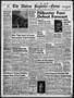 Thumbnail image of item number 1 in: 'The Abilene Reporter-News (Abilene, Tex.), Vol. 72, No. 150, Ed. 2 Monday, January 5, 1953'.