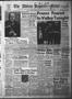 Thumbnail image of item number 1 in: 'The Abilene Reporter-News (Abilene, Tex.), Vol. 74, No. 236, Ed. 2 Friday, February 11, 1955'.