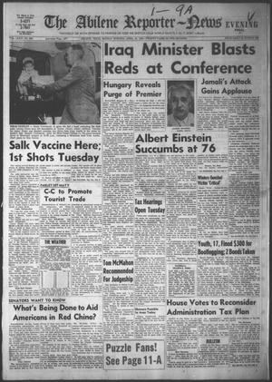 The Abilene Reporter-News (Abilene, Tex.), Vol. 74, No. 302, Ed. 2 Monday, April 18, 1955