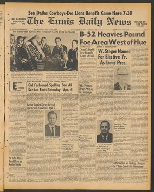Primary view of object titled 'The Ennis Daily News (Ennis, Tex.), Vol. 76, No. 75, Ed. 1 Thursday, March 28, 1968'.