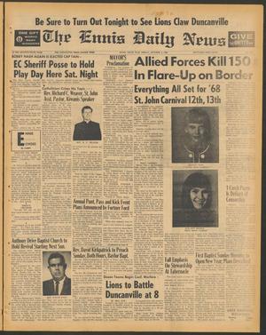 The Ennis Daily News (Ennis, Tex.), Vol. 76, No. 236, Ed. 1 Friday, October 4, 1968
