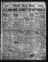 Newspaper: Wichita Daily Times (Wichita Falls, Tex.), Vol. 17, No. 64, Ed. 1 Tue…
