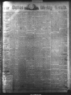 Primary view of object titled 'The Dallas Weekly Herald. (Dallas, Tex.), Vol. 21, No. 10, Ed. 1 Saturday, November 22, 1873'.
