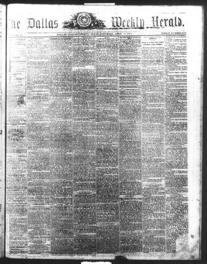 Primary view of object titled 'The Dallas Weekly Herald. (Dallas, Tex.), Vol. 21, No. 30, Ed. 1 Saturday, April 11, 1874'.