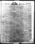 Thumbnail image of item number 1 in: 'The Dallas Weekly Herald. (Dallas, Tex.), Vol. 21, No. 30, Ed. 1 Saturday, April 11, 1874'.