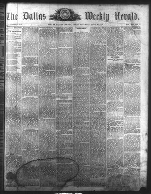 Primary view of object titled 'The Dallas Weekly Herald. (Dallas, Tex.), Vol. 21, No. 41, Ed. 1 Saturday, June 27, 1874'.