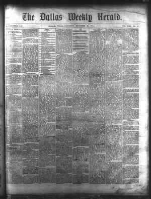 Primary view of object titled 'The Dallas Weekly Herald. (Dallas, Tex.), Vol. 22, No. 15, Ed. 1 Saturday, December 26, 1874'.