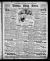 Thumbnail image of item number 1 in: 'Wichita Daily Times. (Wichita Falls, Tex.), Vol. 4, No. 159, Ed. 1 Monday, November 14, 1910'.