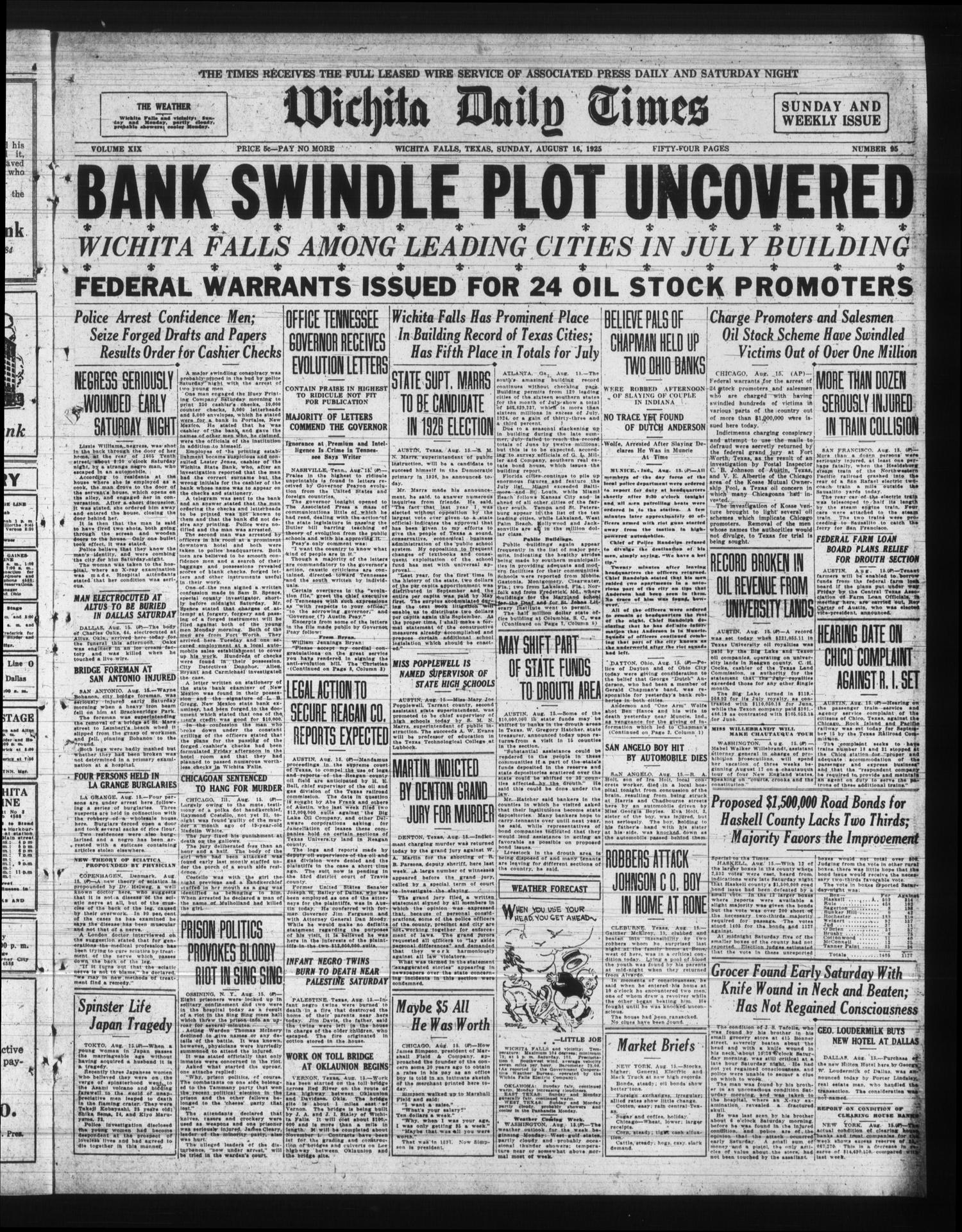 Wichita Daily Times (Wichita Falls, Tex.), Vol. 19, No. 95, Ed. 1 Sunday, August 16, 1925
                                                
                                                    [Sequence #]: 1 of 54
                                                