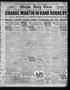 Newspaper: Wichita Daily Times (Wichita Falls, Tex.), Vol. 19, No. 107, Ed. 1 Fr…