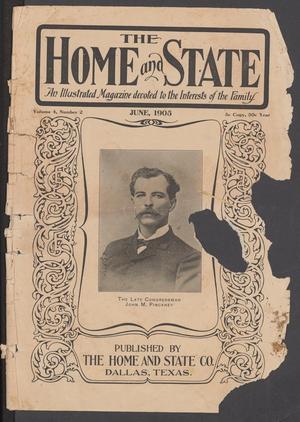 The Home and State (Dallas, Tex.), Vol. 4, No. 2, Ed. 1 Thursday, June 1, 1905