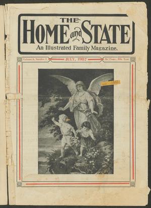 Primary view of object titled 'The Home and State (Dallas, Tex.), Vol. 8, No. 3, Ed. 1 Monday, July 1, 1907'.