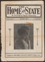Journal/Magazine/Newsletter: The Home and State (Dallas, Tex.), Vol. 8, No. 4, Ed. 1 Thursday, Aug…