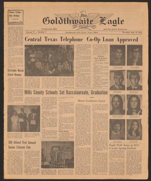 The Goldthwaite Eagle (Goldthwaite, Tex.), Vol. 77, No. 5, Ed. 1 Thursday, May 10, 1973