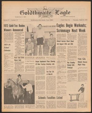The Goldthwaite Eagle (Goldthwaite, Tex.), Vol. 77, No. 19, Ed. 1 Thursday, August 16, 1973