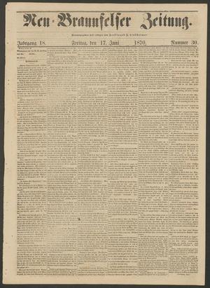 Neu-Braunfelser Zeitung. (New Braunfels, Tex.), Vol. 18, No. 30, Ed. 1 Friday, June 17, 1870