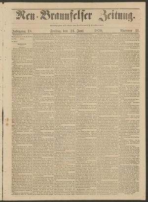 Neu-Braunfelser Zeitung. (New Braunfels, Tex.), Vol. 18, No. 31, Ed. 1 Friday, June 24, 1870