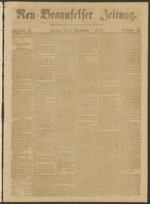 Neu-Braunfelser Zeitung. (New Braunfels, Tex.), Vol. 18, No. 41, Ed. 1 Friday, September 2, 1870