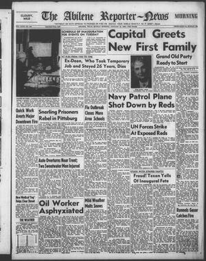 The Abilene Reporter-News (Abilene, Tex.), Vol. 72, No. 164, Ed. 1 Monday, January 19, 1953